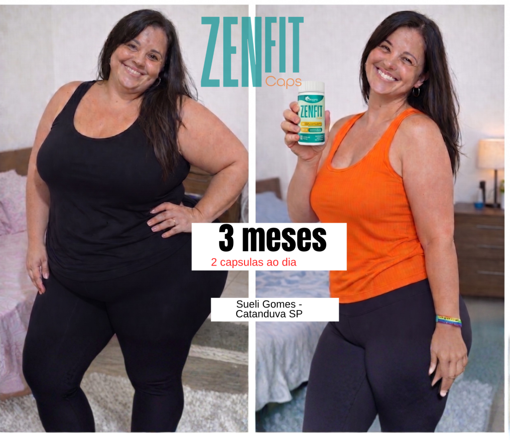 sueli antes e depois usando o zenfitcaps